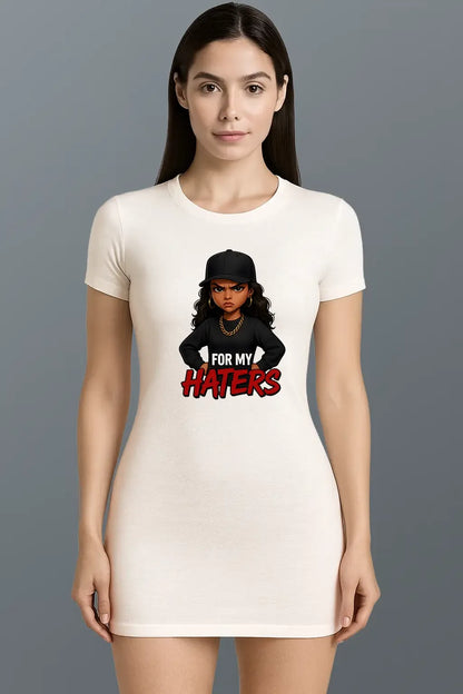 Haters T-Shirt Dress - MORFY