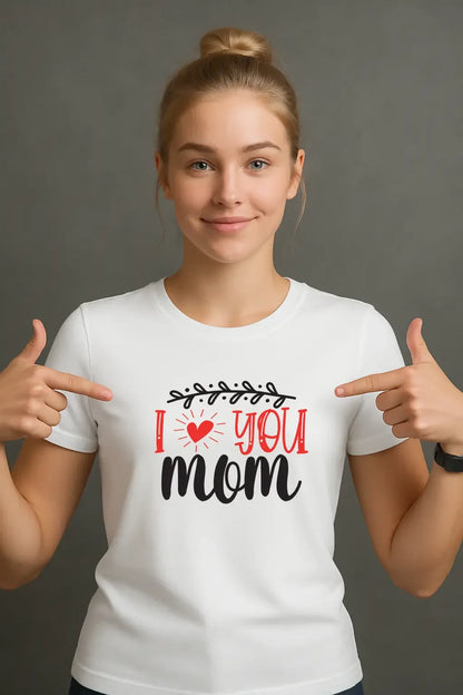 Love You Mom T-Shirt - MORFY