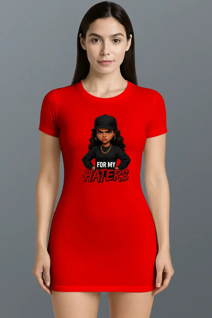 Haters T-Shirt Dress - MORFY